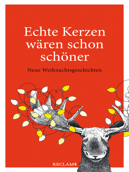 Title details for Echte Kerzen wären schon schöner. Neue Weihnachtsgeschichten by Petra Hartlieb - Available